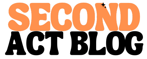 Second Act Blog