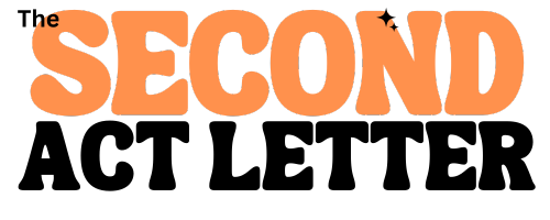 The Second Act Letter